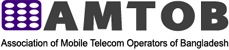 ASSOCIATION OF MOBILE TELECOM OPERATORS OF BANGLADESH (AMTOB)